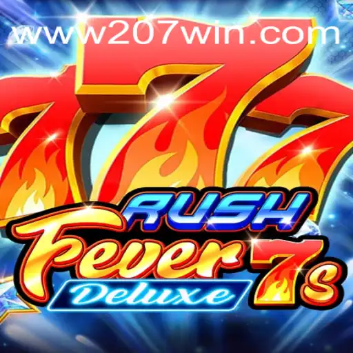 Descubra a Emoção do Jogo RushFever7sDeluxe com Chances de Ganhar até 207 com a Palavra-Chave 207win